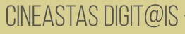 cineastas digitais
